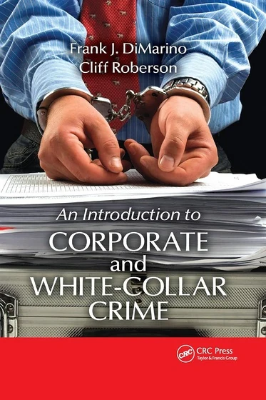 Introduction to Corporate and White-Collar Crime book cover Introduction to Corporate and White-Collar Crime book cover