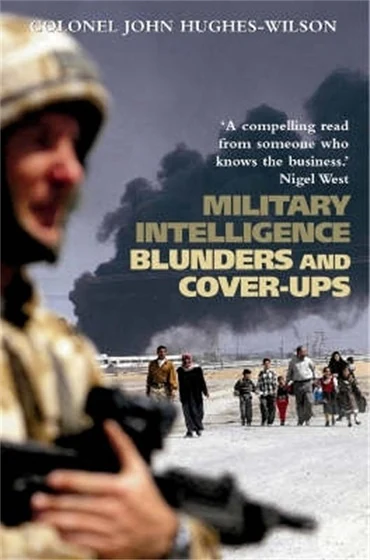 Military Intelligence Blunders and Cover-Ups book cover